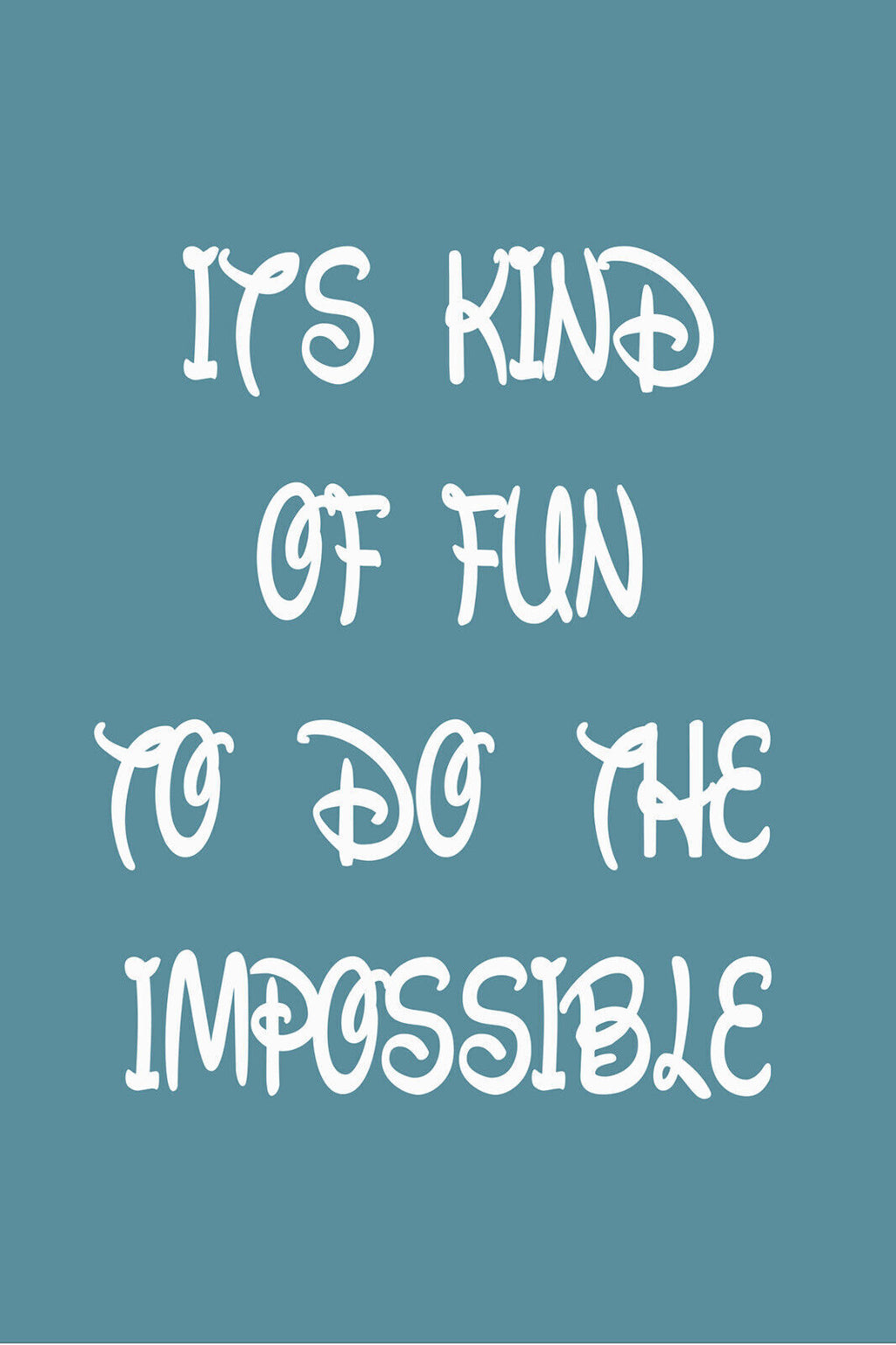 DUCK EGG BLUE IT'S KIND OF FUN DISNEY Inspirational Canvas Quote Wall Art Print