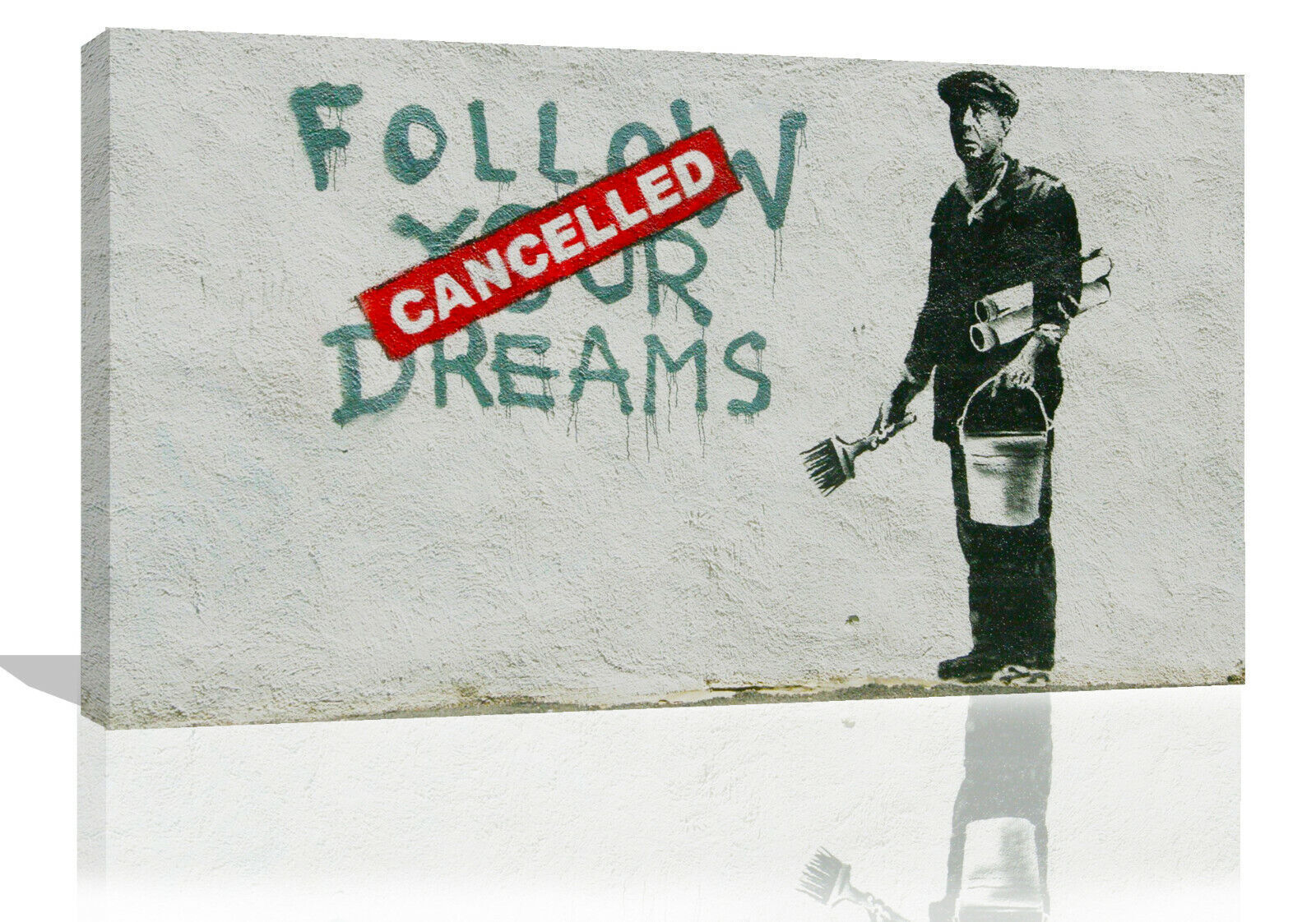 Banksy Cancelled Follow Your Dreams Graffiti Canvas Wall Art Picture Print