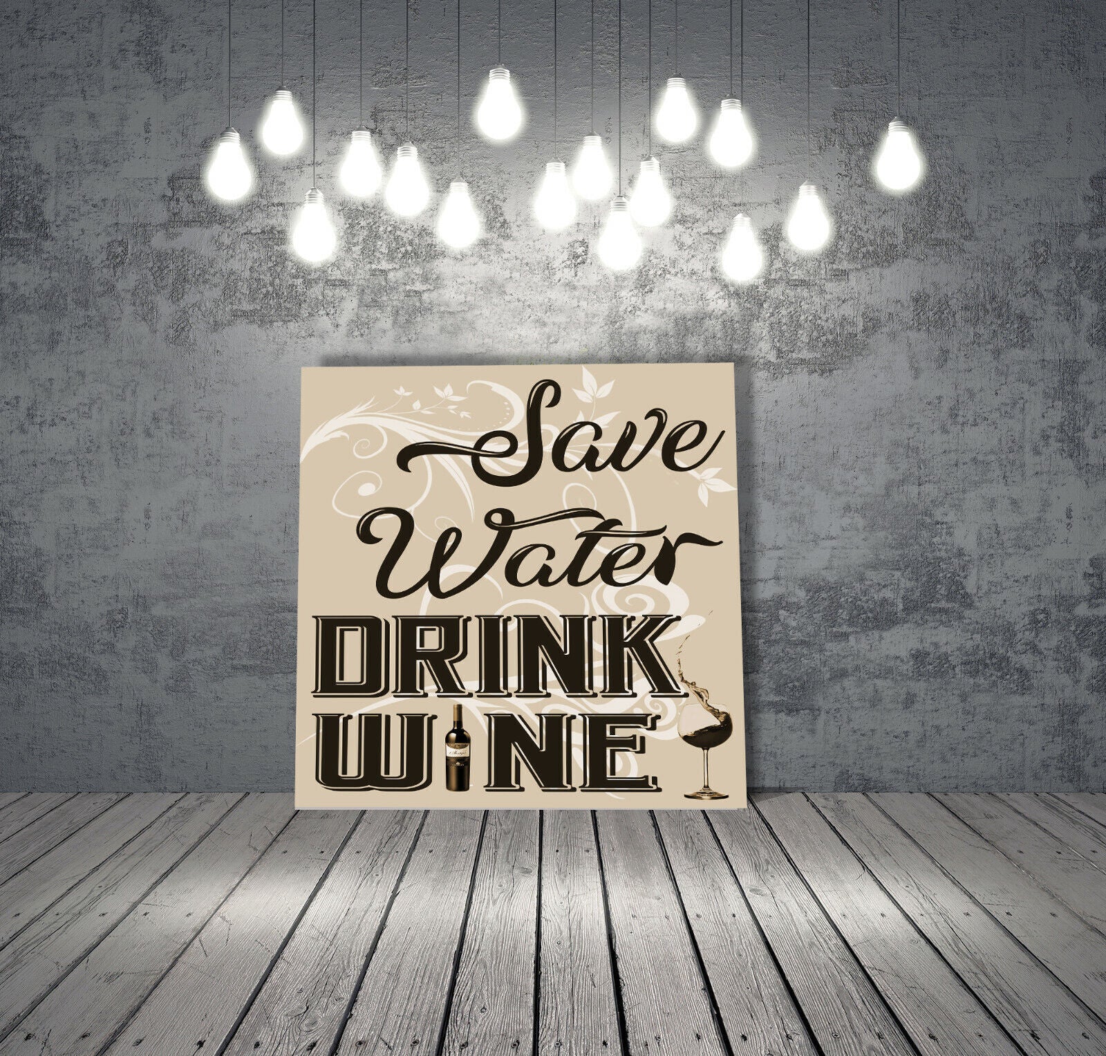 Sepia Save Water Drink Wine Quote Canvas Wall Art Picture Print