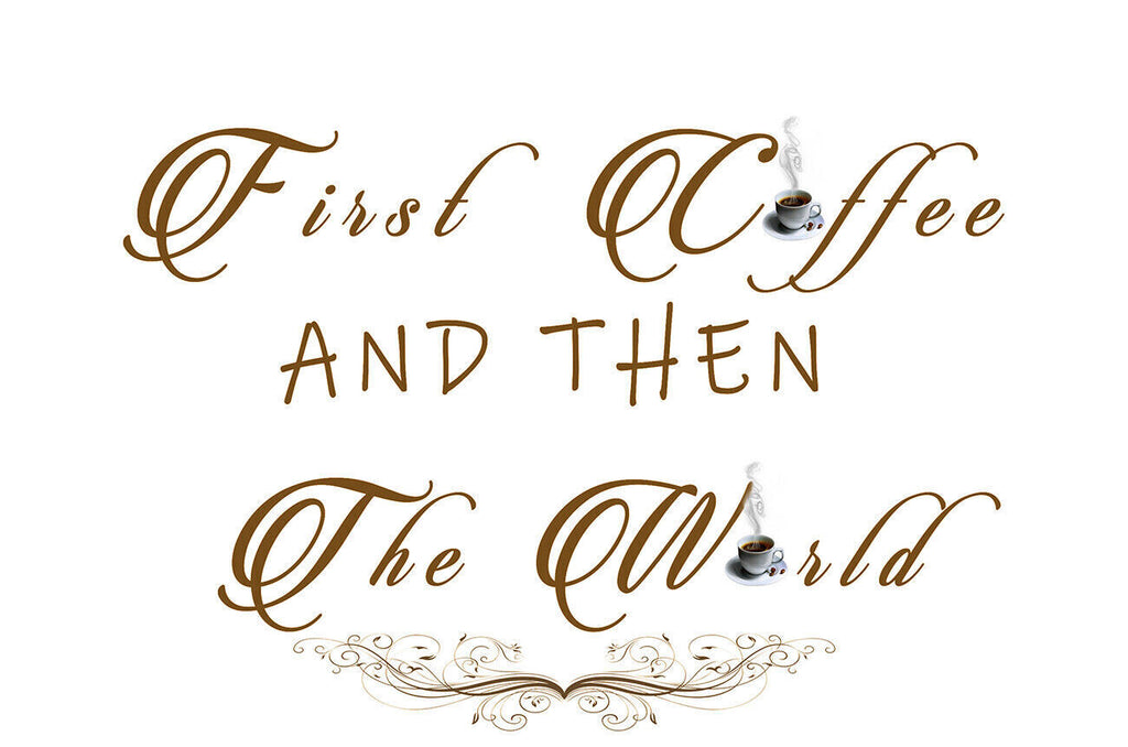 First coffee then the world Quote Cream Brown Kitchen Canvas Wall Art Picture