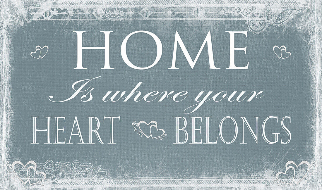 Home is Where Heart Belongs quote Canvas Wall Art Picture Print - Duck Egg Blue