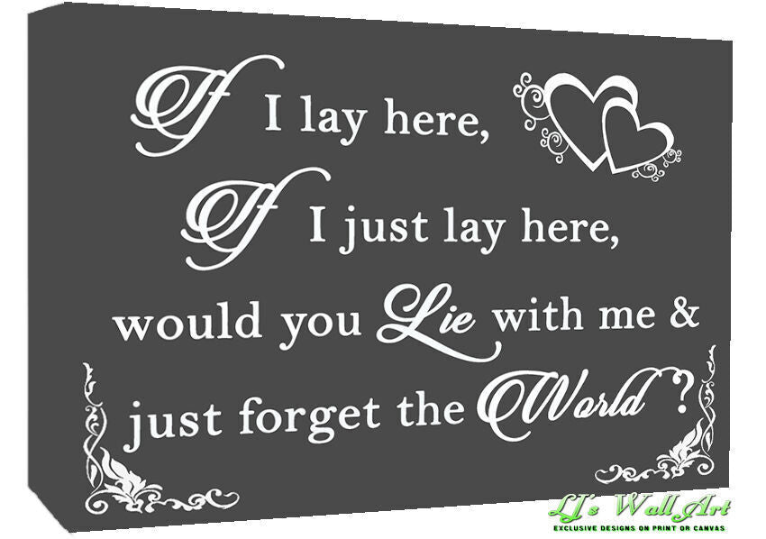 If I Lay Here - Snow Patrol QUOTE Canvas Wall Art Picture Print - Grey