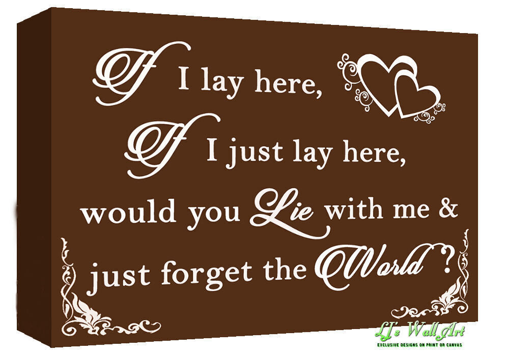 If I Lay Here - Snow Patrol QUOTE Canvas Wall Art Picture Print  Chocolate Brown