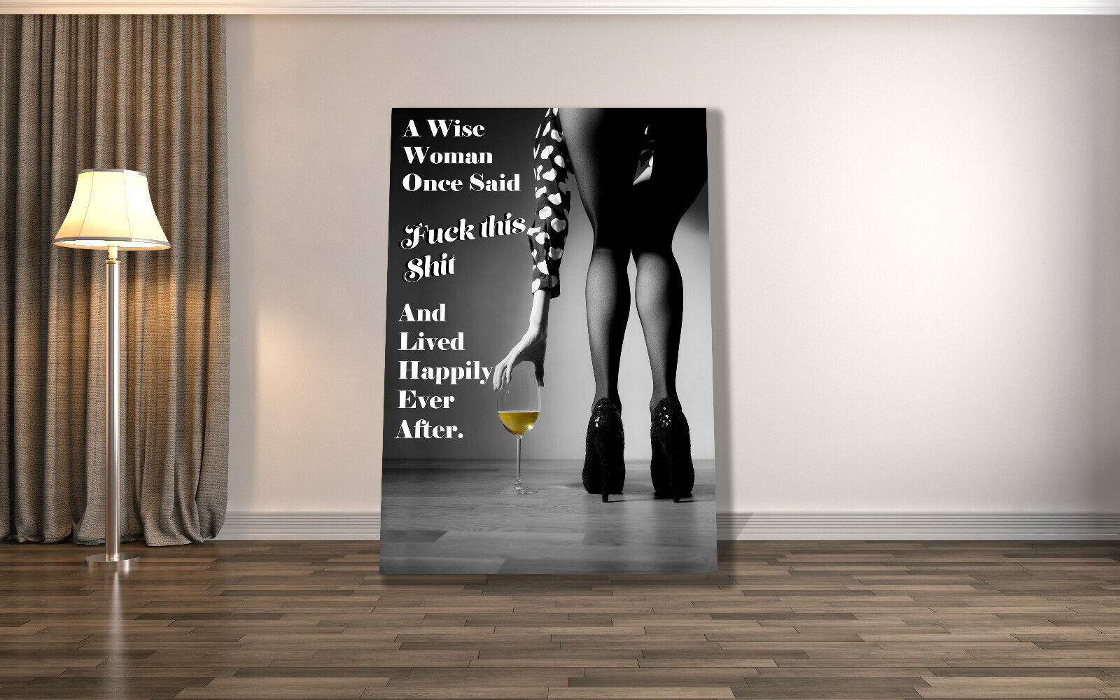 A wise woman once said - funny quote Canvas Wall Art Picture Print