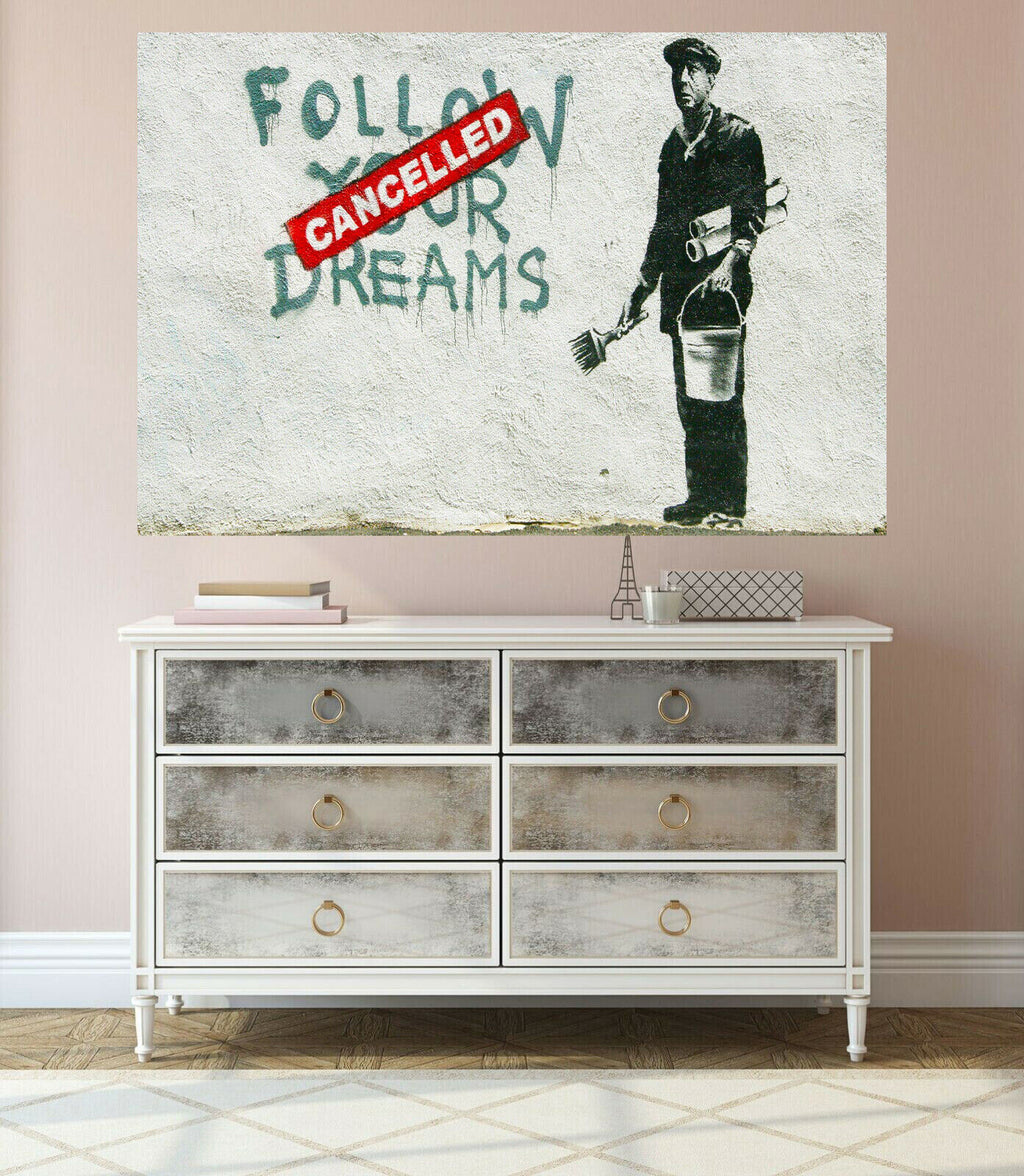 Banksy Cancelled Follow Your Dreams Graffiti Canvas Wall Art Picture Print