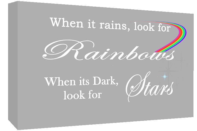 Grey WHEN IT RAINS LOOK FOR RAINBOW QUOTE Canvas Wall Art Picture Print
