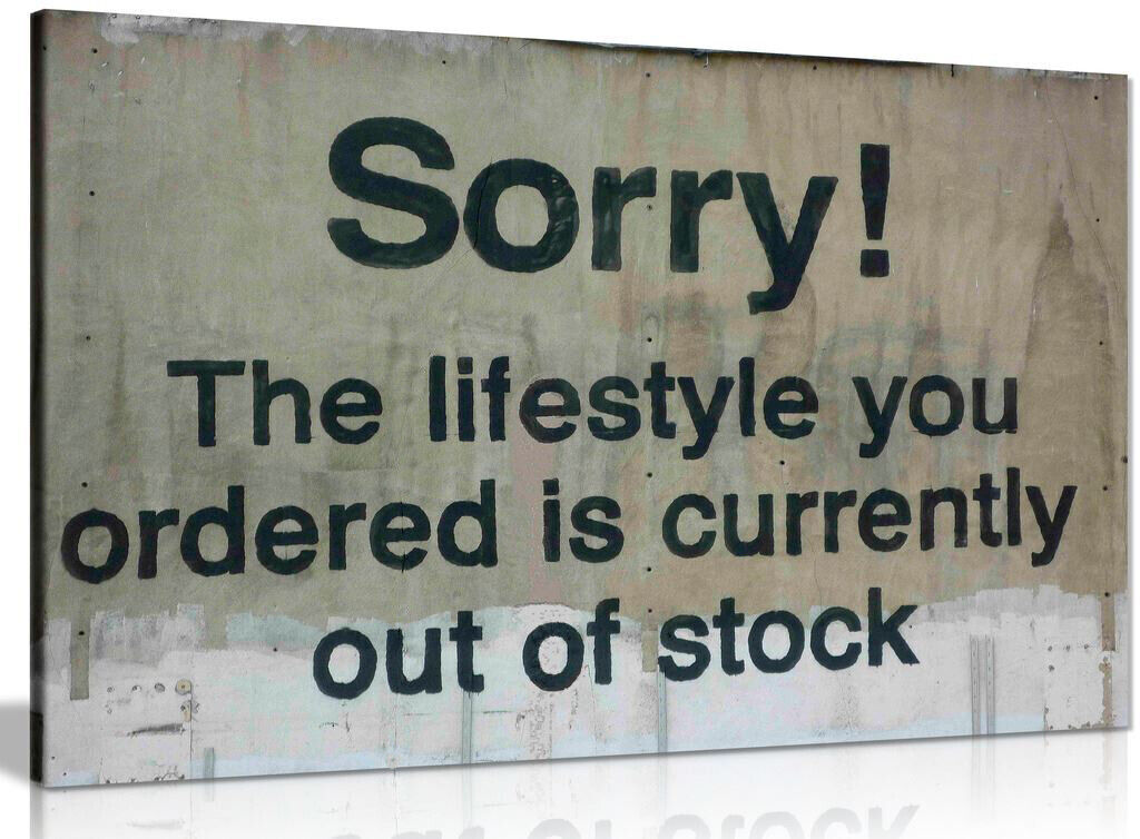 Banksy Sorry Lifestyle Quote on Canvas Wall Art Print / Picture - Various Sizes