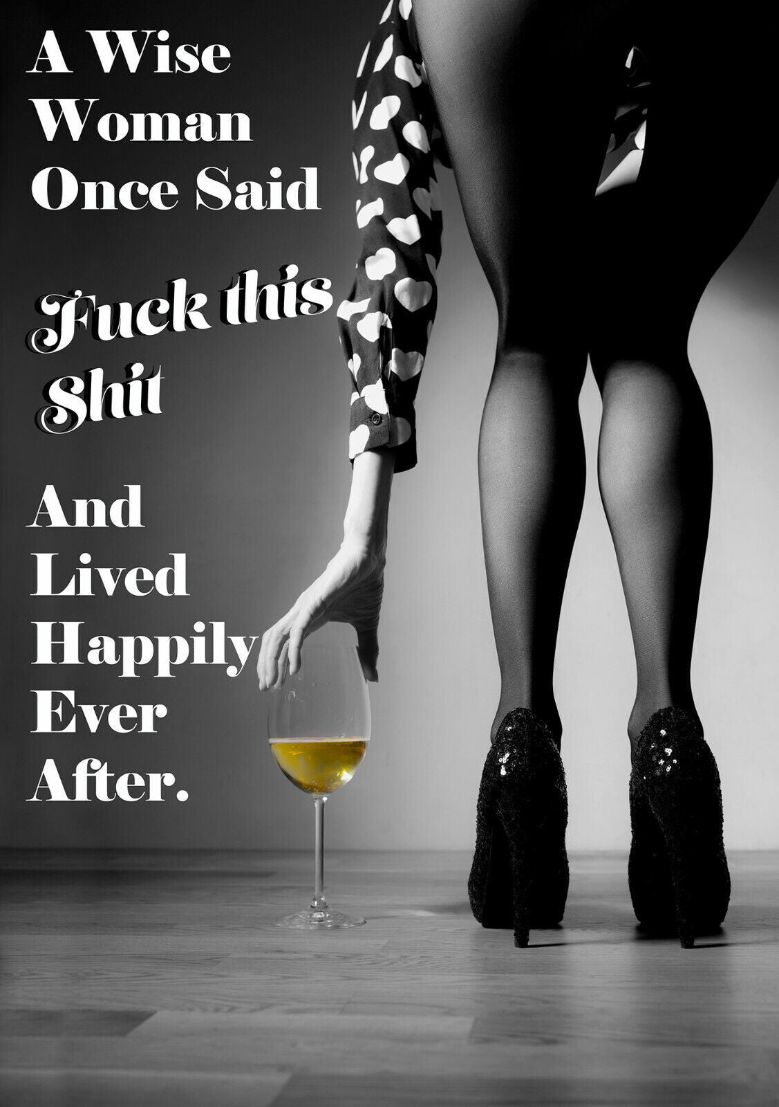 A wise woman once said - funny quote Canvas Wall Art Picture Print