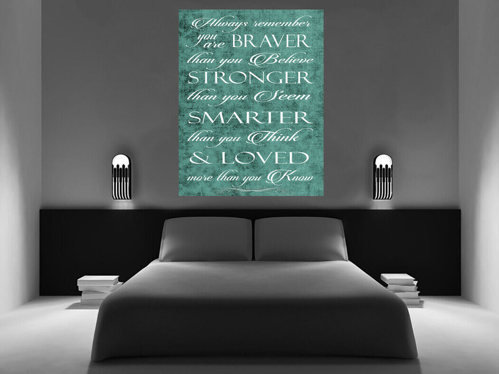 Always Remember You're Braver Quote Duck Egg Blue Canvas Wall Art Picture Print