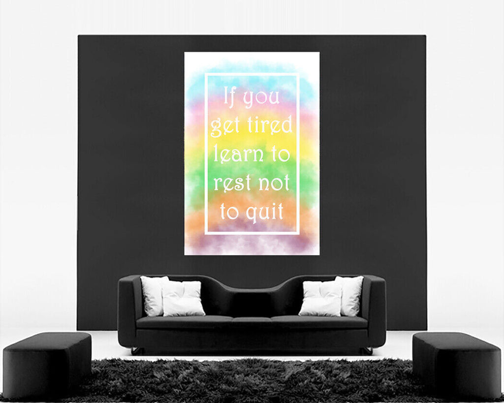 If Tired Pastel Multi Coloured Inspirational Quote Canvas Wall Art Picture Print