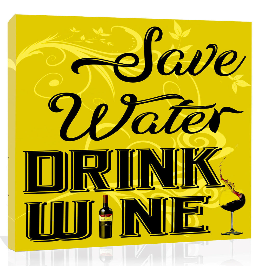Yellow Mustard Save Water Drink Wine Quote Canvas Wall Art Picture Print