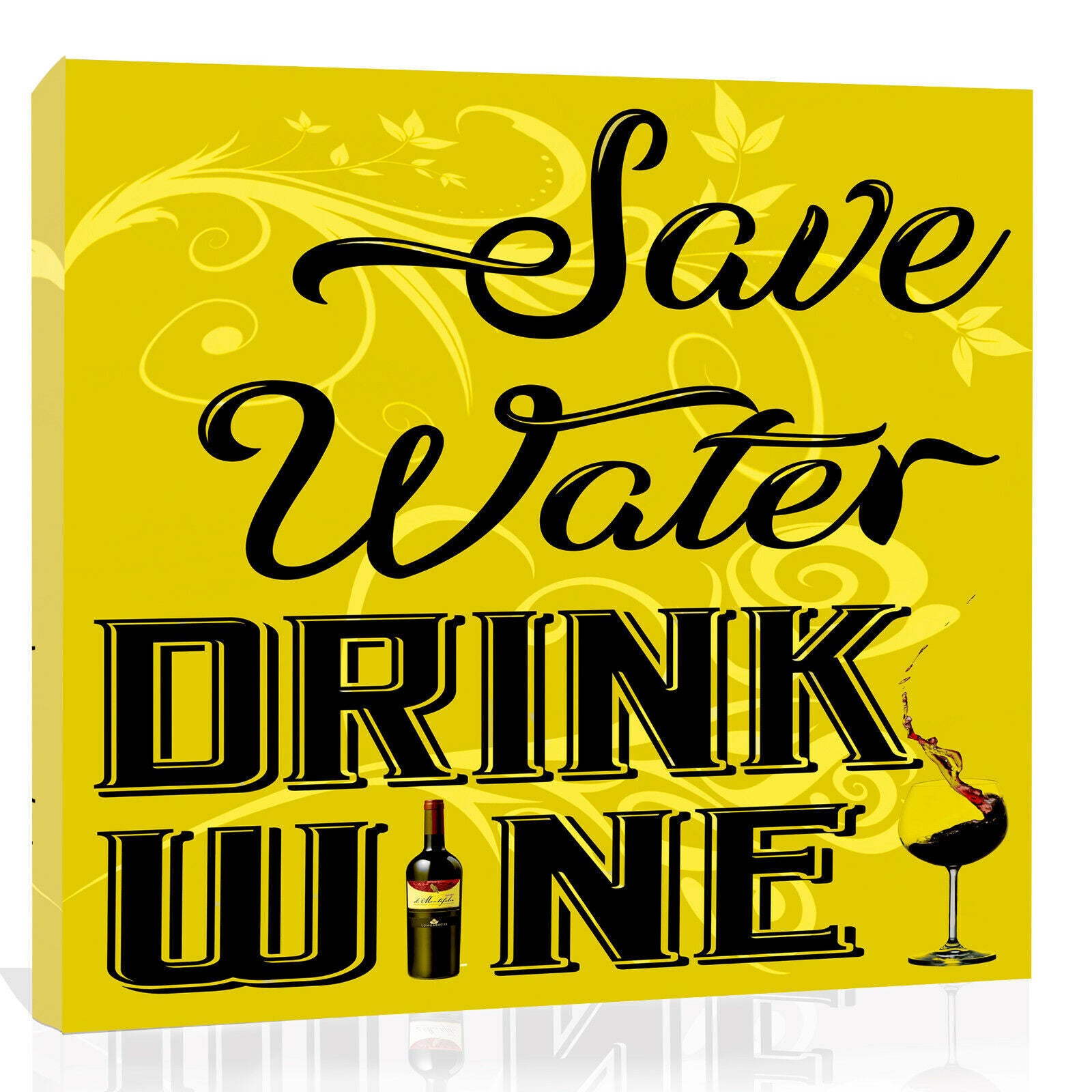 Yellow Mustard Save Water Drink Wine Quote Canvas Wall Art Picture Print