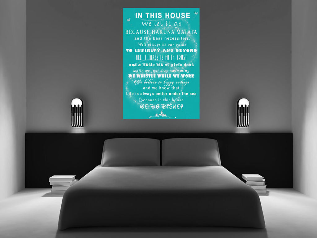 We Do Disney In This House Quote on CANVAS WALL ART Picture Print - Teal