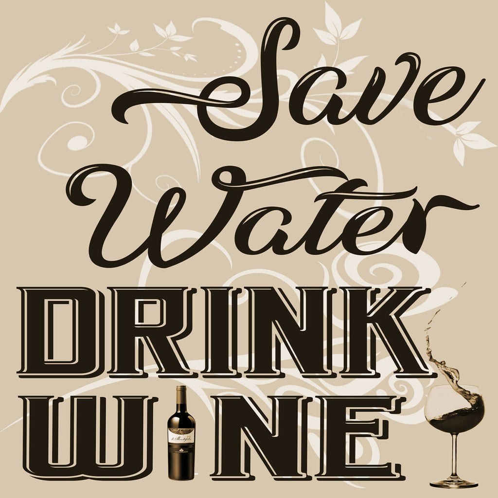 Sepia Save Water Drink Wine Quote Canvas Wall Art Picture Print