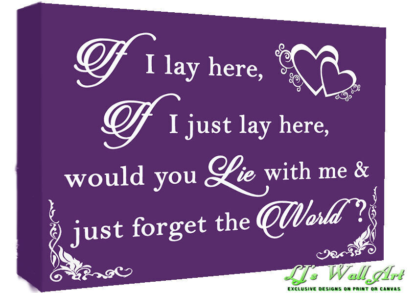 If I Lay Here - Snow Patrol QUOTE Canvas Wall Art Picture Print - Purple