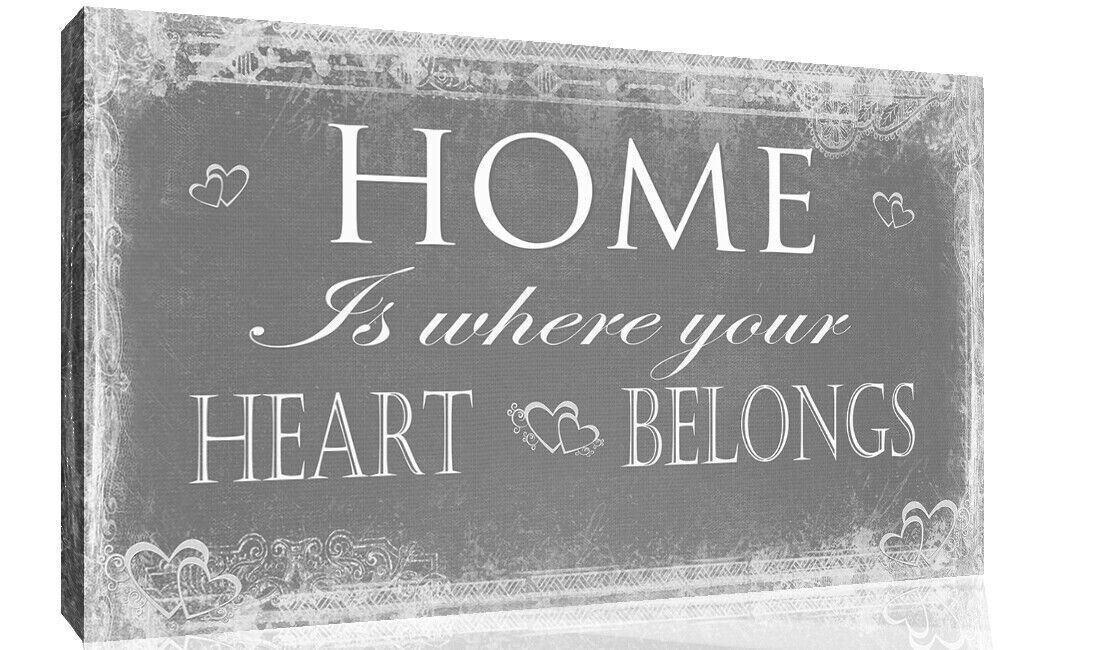 Home is Where Heart Belongs quote Canvas Wall Art Picture Print - Grey