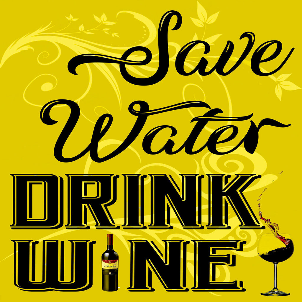 Yellow Mustard Save Water Drink Wine Quote Canvas Wall Art Picture Print