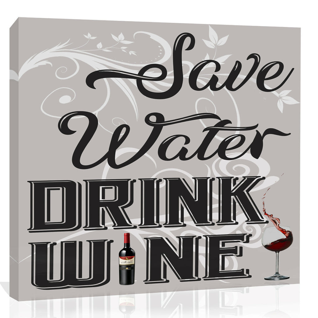 Grey Save Water Drink Wine Quote Canvas Wall Art Picture Print