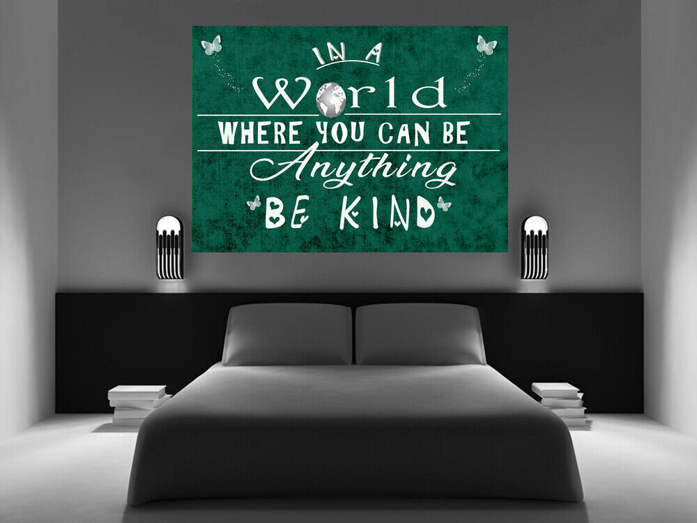 In a world Be Kind Quote Emerald Green Canvas Wall Art Picture Print- ALL SIZES