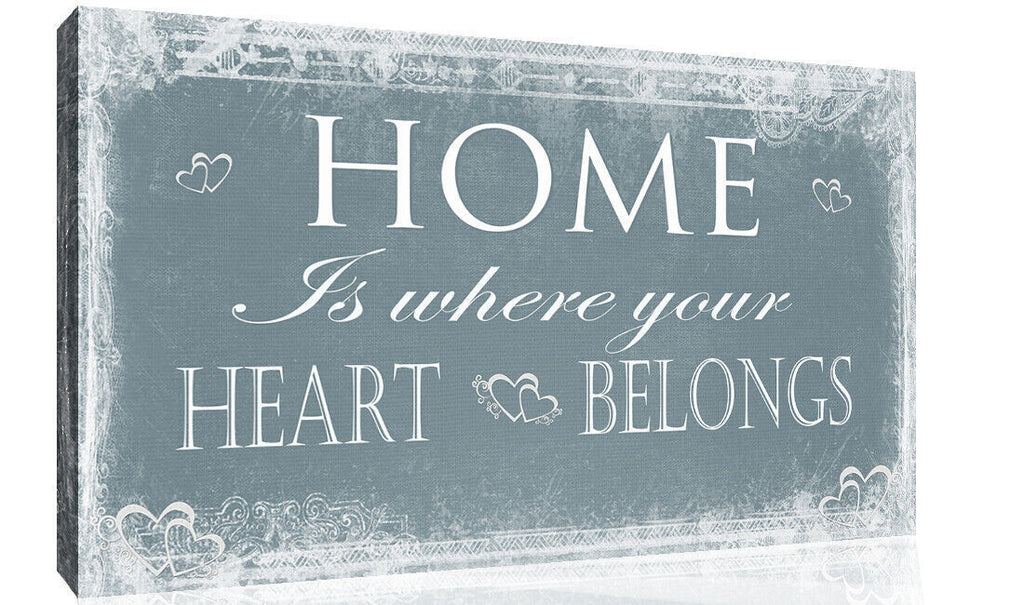 Home is Where Heart Belongs quote Canvas Wall Art Picture Print - Duck Egg Blue