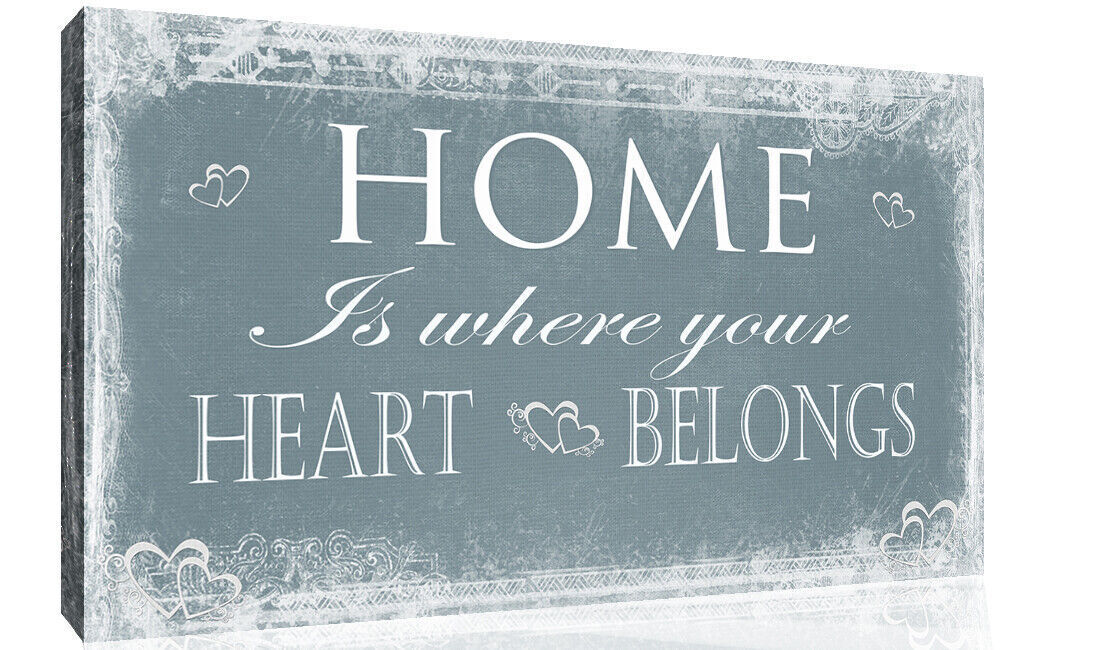 Home is Where Heart Belongs quote Canvas Wall Art Picture Print - Duck Egg Blue