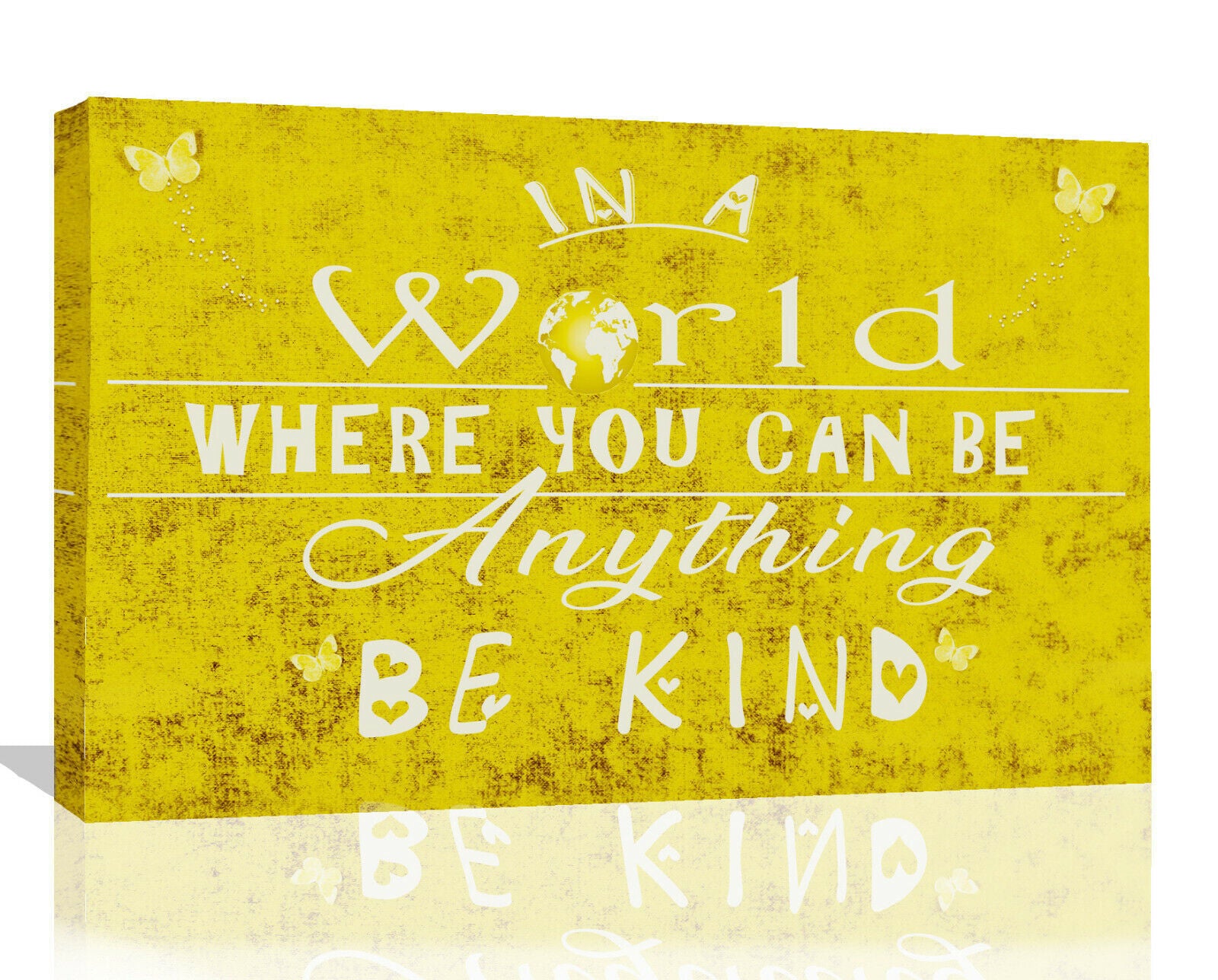 In a world Be Kind Quote Yellow & White Canvas Wall Art Picture Print- ALL SIZES