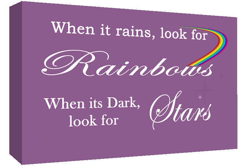WHEN IT RAINS LOOK FOR RAINBOW QUOTE - PURPLE - Canvas Wall Art Print- ALL SIZES
