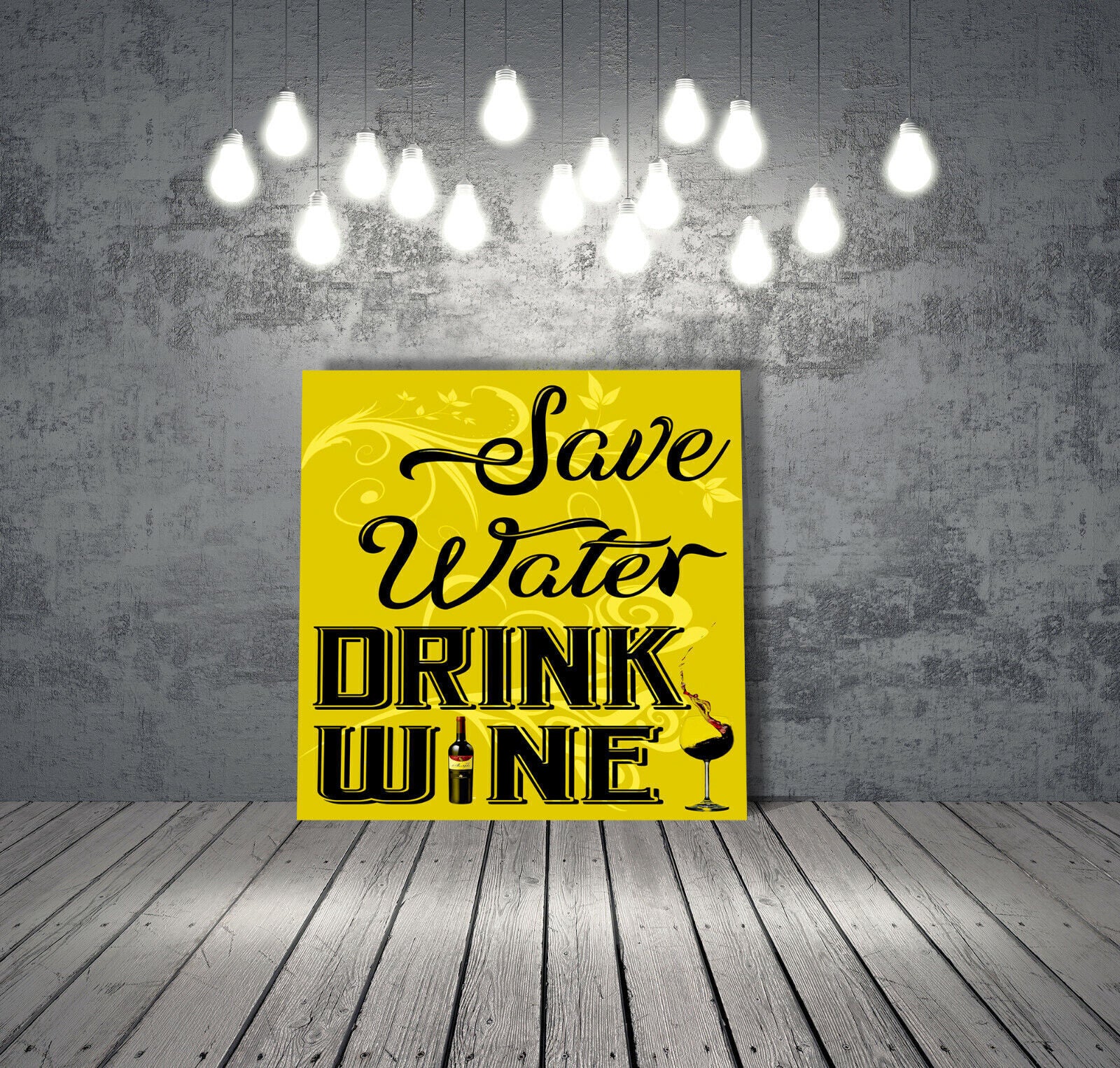 Yellow Mustard Save Water Drink Wine Quote Canvas Wall Art Picture Print