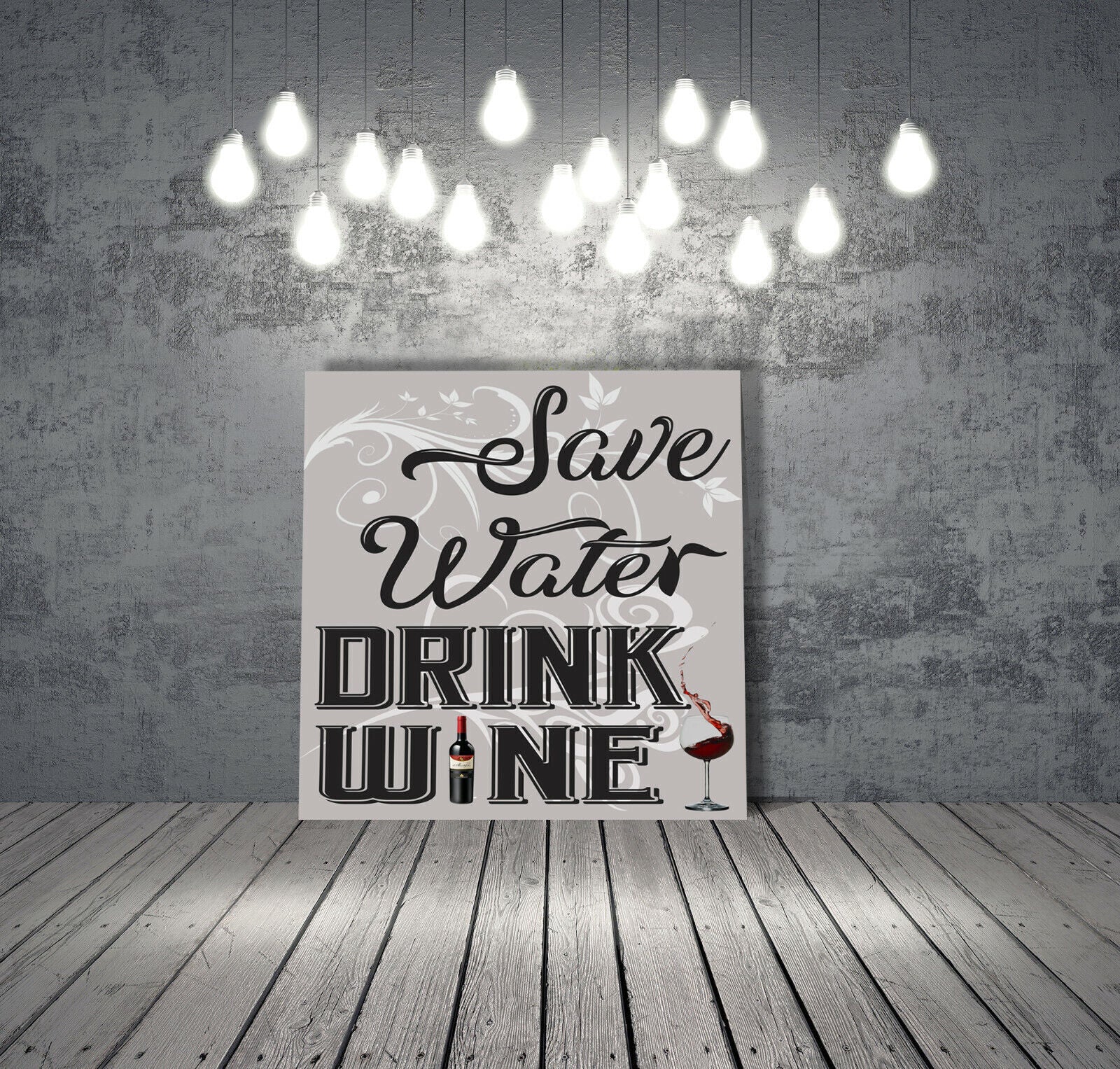 Grey Save Water Drink Wine Quote Canvas Wall Art Picture Print
