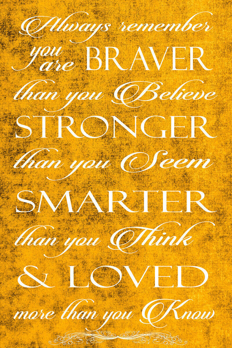Always Remember You're Braver Quote Yellow Mustard Canvas Wall Art Picture Print