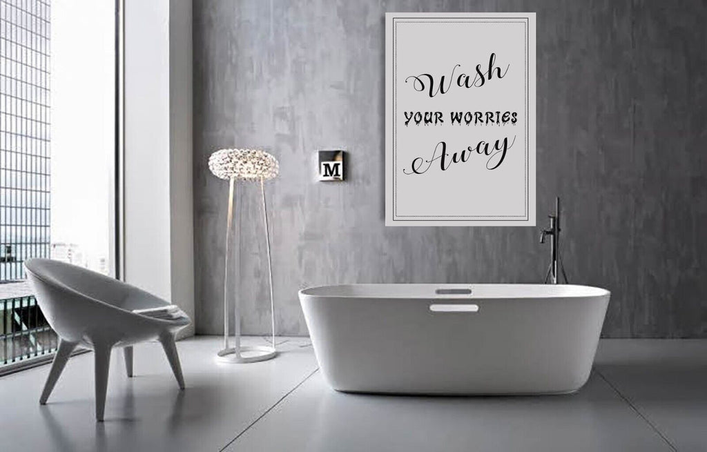 Wash your worries away  quote - Grey Bathroom Canvas Wall Art Picture Print